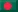 Bangladesh
